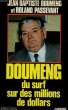 DOUMENG, DU SURF SUR DES MILLIONS DE DOLLARS. DOUMENG Jean-Baptiste / PASSEVANT Roland