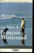 LES MOTS DE FRANCOIS MITTERRAND. MERITENS Patrice de