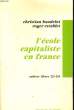 L'ECOLE CAPITALISTE EN FRANCE, CAHIERS LIBRES 213-214. BAUDELOT Christian / ESTABLET Roger