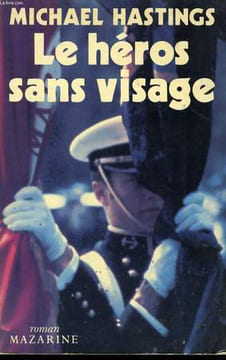 LE HEROS SANS VISAGE. HASTINGS Michael