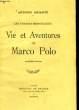 LES VOYAGES MERVEILLEUX: VIE ET AVENTURES DE MARCO POLO. ANIANTE ANtonio