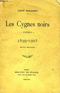 LES CYGNES NOIRS, POEMES, 1899-1903, EDITION DEFINITIVE