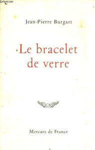 LE BRACELET DE VERRE