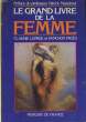 LE GRAND LIVRE DE LA FEMME. LEPAGE Claudie / PAGES Fanchon