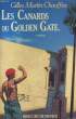 LES CANARDS DU GOLDEN GATE. MARTIN-CHAUFFIER Gilles