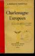 CHARLEMAGNE EUROPEEN. MABILLE DE PONCHEVILLE A.