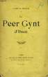 LE PEER GYNT D'IBSEN. PROZOR Comte M.