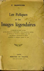 LES RELIQUES ET LES IMAGES LEGENDAIRES