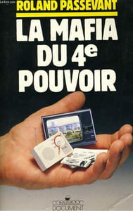 LA MAFIA DU 4è POUVOIR