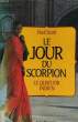 LE JOUR DU SCORPION, LE QUATUOR INDIEN. SCOTT Paul