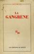 LA GANGRENE. ANONYME