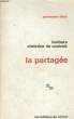 LA PARTAGEE. CONINCK Christine de / BARBARA