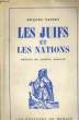 LES JUIFS ET LES NATIONS. NANTET Jacques