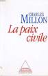 LA PAIX CIVILE. MILLON Charles