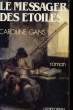 LE MESSAGER DES ETOILES. GANS Caroline