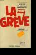 LA GREVE. GLOWACKI Janusz
