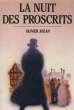 LA NUIT DES PROSCRITS. JOZAN Olivier