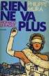 RIEN NE VA PLUS, MONACO LE 8 AOUT. MURA Philippe
