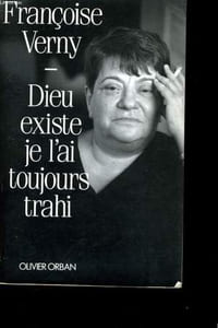 DIEU EXISTE JE L'AI TOUJOURS TRAHI