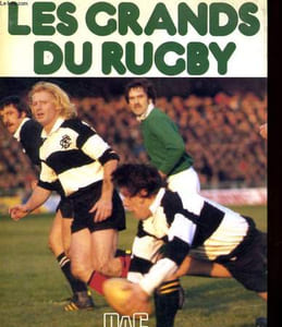 LES GRANDS DU RUGBY