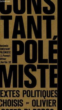 CHOIX DE TEXTES POLITIQUES. CONSTANT Benjamin
