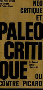 NEO-CRITIQUE ET PALEO-CRITIQUE OU CONTRE PICARD