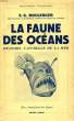 LA FAUNE DES OCEANS, HISTOIRE NATURELLE DE LA MER. BOULENGER E. G.