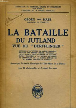 "LA BATAILLE DU JUTLAND, VUE DU ""DERFFLINGER""". HASE Georg von