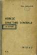 ABREGE D'HISTOIRE GENERALE A L'USAGE DE L'ENSEIGNEMENT SECONDAIRE ET PRIMAIRE SUPERIEUR, 4ème EDITION. MAILLEFER Paul