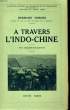 A TRAVERS L'INDO-CHINE. NORDEN Hermann