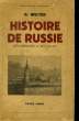 HISTOIRE DE RUSSIE, DES ORIGINES JUSQU'A 1945. WELTER G.