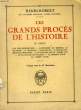 LES GRANDS PROCES DE L'HISTOIRE, 10ème SERIE. HENRI-ROBERT