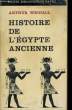 HISTOIRE DE L'EGYPTE ANCIENNE. WEIGALL Arthur