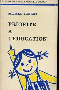 PRIORITE A L'EDUCATION