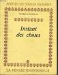 INSTANT DES CHOSES. KIREMIDJIAN Thierry