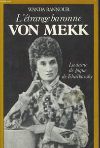 L'ETRANGE BARONNE VAN MEKK, LA DAME DE PIQUE DE TCHAIKOVSKY