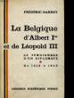 LE BELGIQUE D'ALBERT Ier ET DE LEOPOLD III, 1918-1948, LE TEMOIGNAGE D'UN DIPLOMATE. BARBEY Frédéric