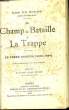 DU CHAMP DE BATAILLE A LA TRAPPE, LE FRERE GABRIEL 1835-1897. BOURG Dom du