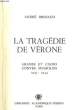 LA TRAGEDIE DE VERONE, GRANDE ET CIANI CONTRE MUSSOLINI, 1943-1944. BRISSAUD André