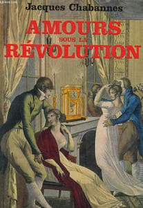 AMOURS SOUS LA REVOLUTION
