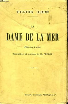LA DAME DE LA MER, PIECE EN 5 ACTES. IBSEN Henrik