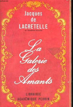 LA GALERIE DES AMANTS. LACRETELLE Jacques de