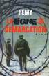 LA LIGNE DE DEMARCATION, TOME 4. REMY