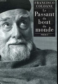 LE PASSANT DU BOUT DU MONDE. COLOANE Francisco