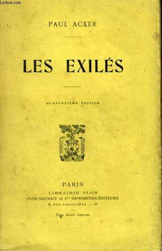 LES EXILES. ACKER Paul