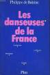 LES DANSEUSES DE LA FRANCE - GUADELOUPE, MARTINIQUE, LA REUNION, GUYANE. BALEINE Philippe de
