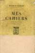 MES CAHIERS, TOME 8, 1909-1911. BARRES Maurice