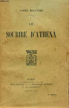 LE SOURIRE D'ATHENA. BEAUNIER André