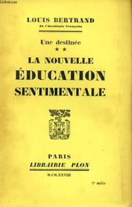 UNE DESTINEE 2, LA NOUVELLE EDUCATION SENTIMENTALE