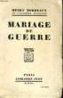 MARIAGE DE GUERRE. BORDEAUX Henry